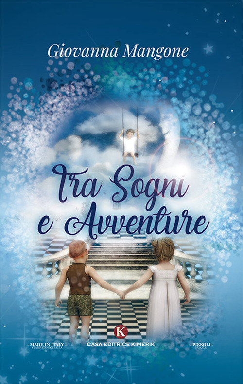 Tra sogni e avventure