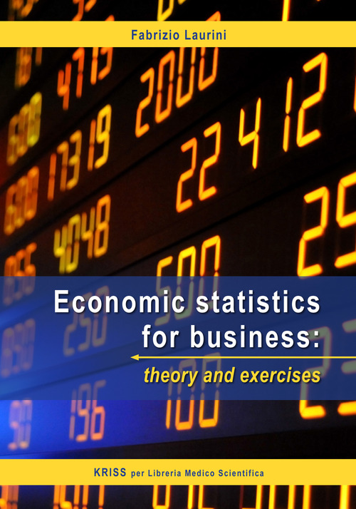 Economic statistics for business: theory and exercises