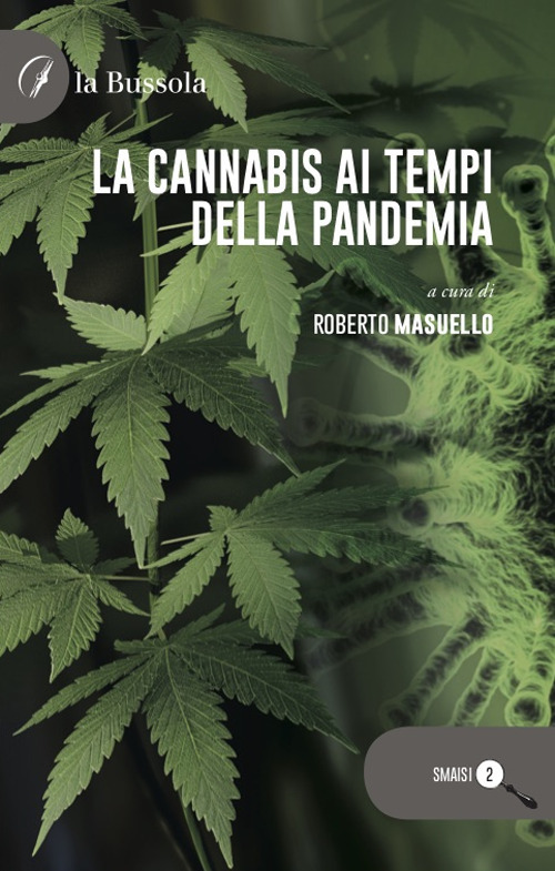La cannabis ai tempi della pandemia