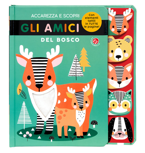 Accarezza e scopri gli amici del bosco