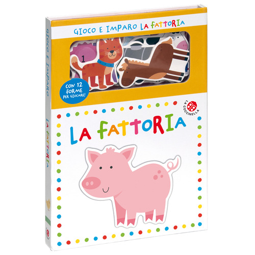La fattoria. Gioco e imparo