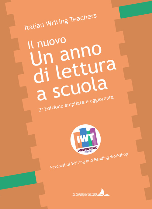 Un anno di lettura a scuola. Percorsi di writing and reading workshop
