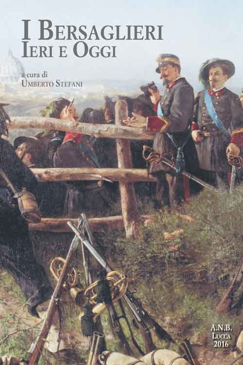 I bersaglieri ieri e oggi