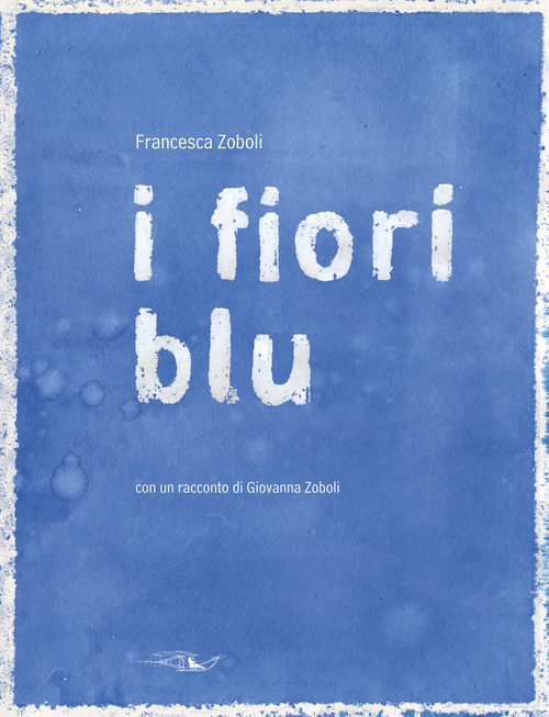 I fiori blu