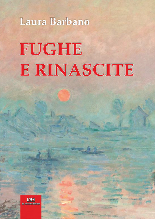 Fughe e rinascite