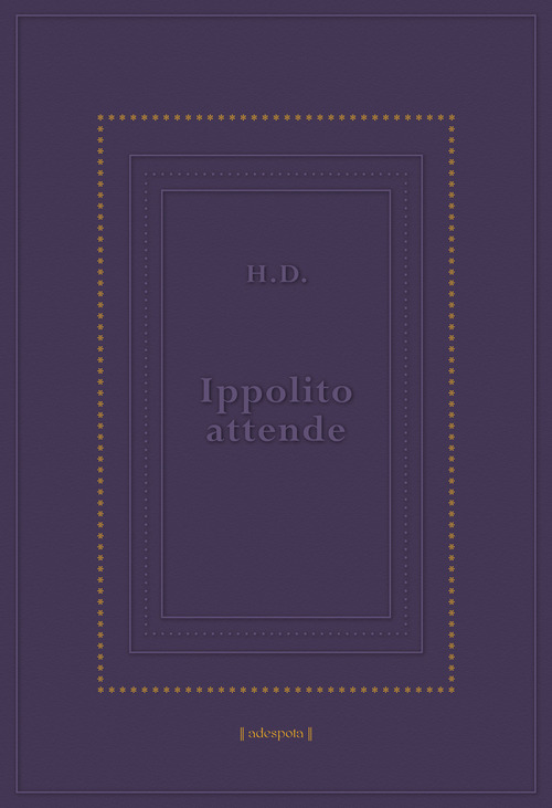 Ippolito attende. Testo inglese a fronte