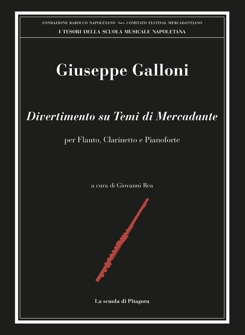 Divertimento su temi di Mercadante, per flauto, clarinetto e pianoforte
