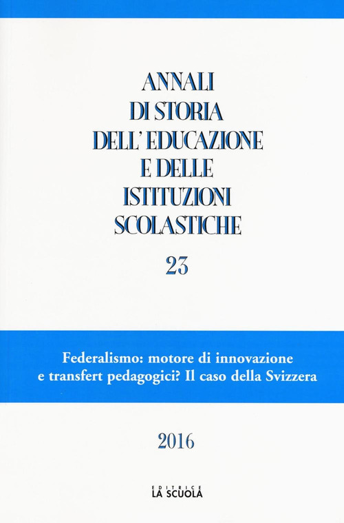 Annali di storia dell'educazione e delle istituzioni scolastiche