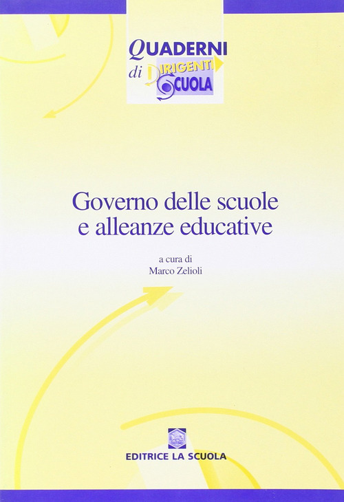 Governo delle scuole e alleanze educative