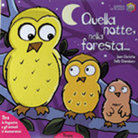 Quella notte, nella foresta...