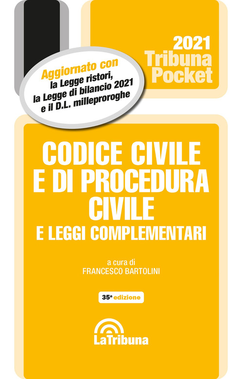 Codice civile e di procedura civile e leggi complementari