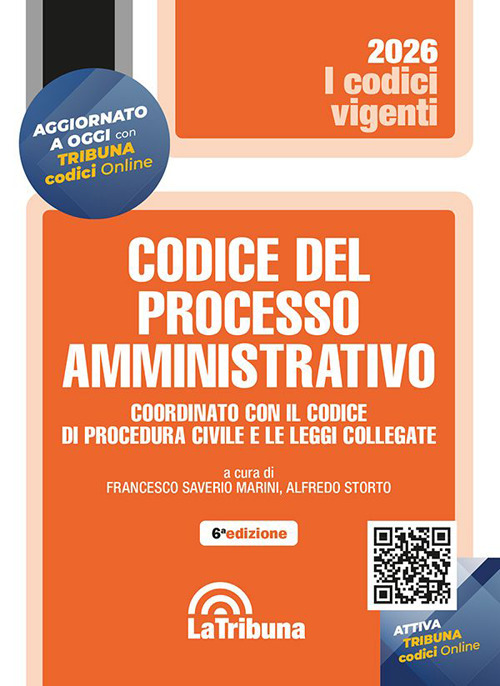 Codice del processo amministrativo. Coordinato con il codice di procedura civile e le leggi collegate