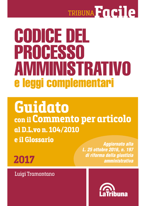Codice del processo amministrativo e leggi complementari