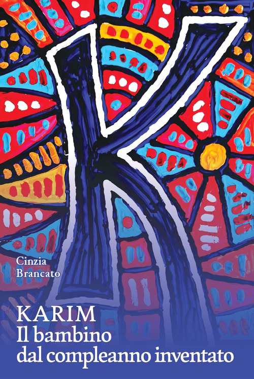 Karim. Il bambino dal compleanno inventato