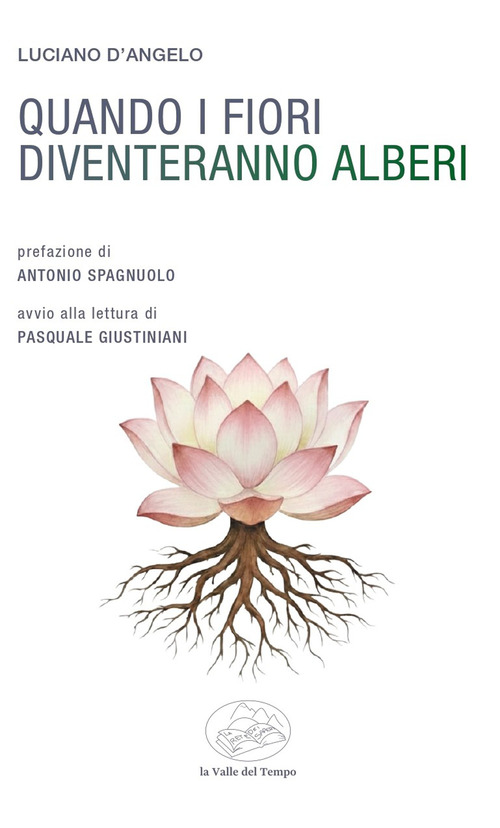 Quando i fiori diventeranno alberi