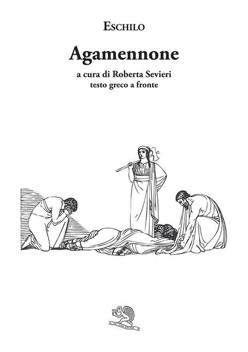 Agamennone. Testo greco a fronte