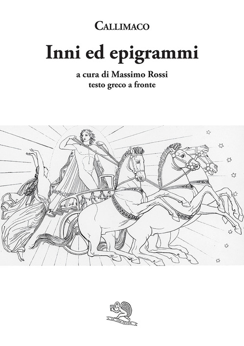 Inni ed epigrammi. Testo greco a fronte