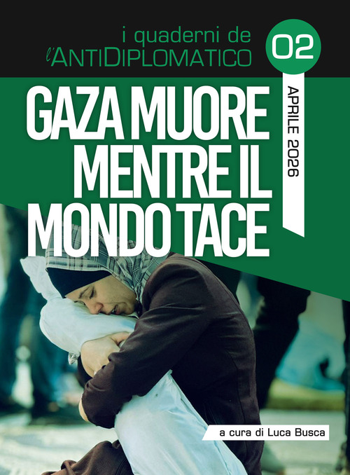 Gaza muore mentre il mondo tace