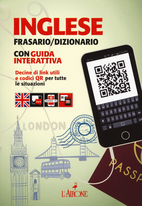 Inglese. Frasario/dizionario. Con guida interattiva