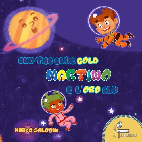 Martino e l'oro blu-Martino and the blue gold