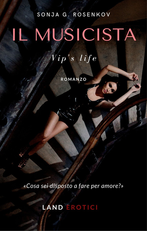 Il musicista. Vip's life
