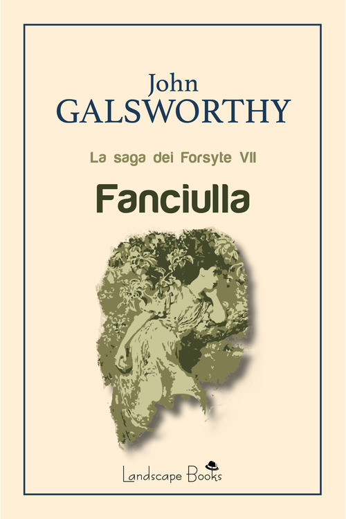 Fanciulla. La saga dei Forsyte