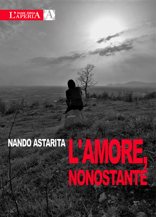 L'amore, nonostante