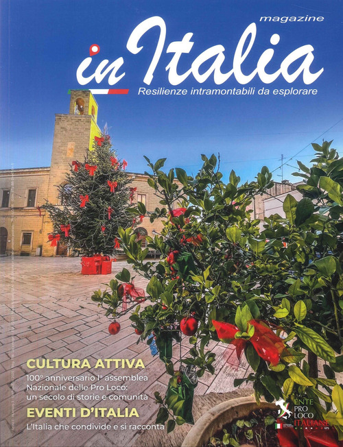 In Italia magazine. Resilienze intramontabili da esplorare