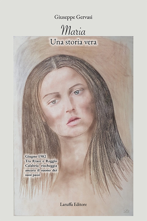 Maria. Una storia vera