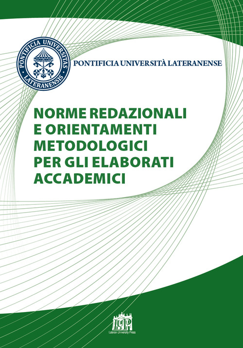 Norme redazionali e orientamenti metodologici per gli elaborati accademici