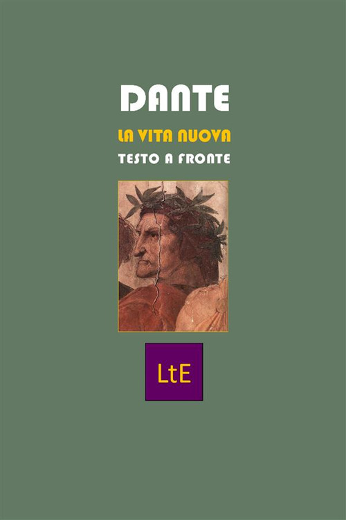 La vita nuova. Un amore senza fine