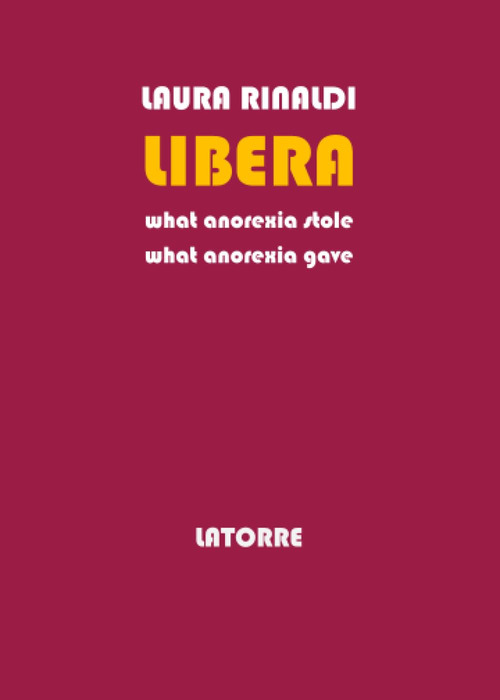 Libera. What anorexia stole