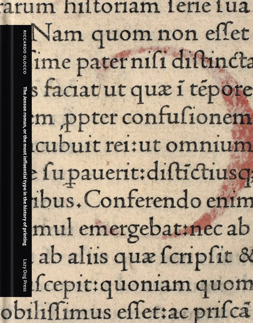 The Jenson Roman, or the most influential type in the history of printing