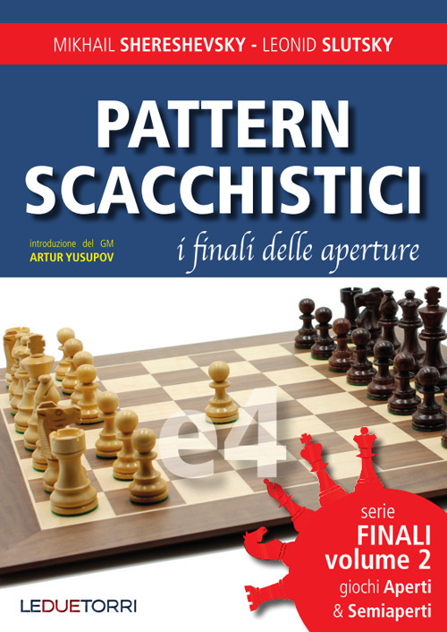 Pattern scacchistici. I finali delle aperture