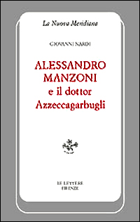 Alessandro Manzoni e il dottor Azzeccagarbugli