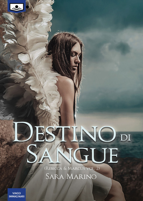 Destino di sangue. Rebecca & Marcus