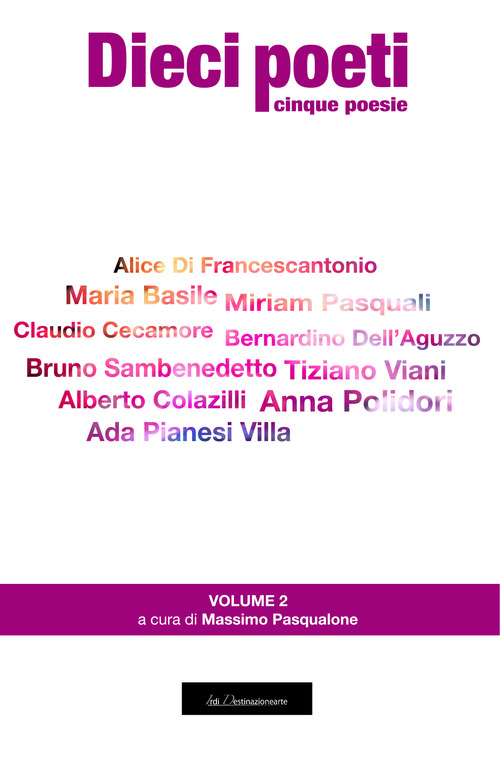 Dieci poeti. Cinque poesie
