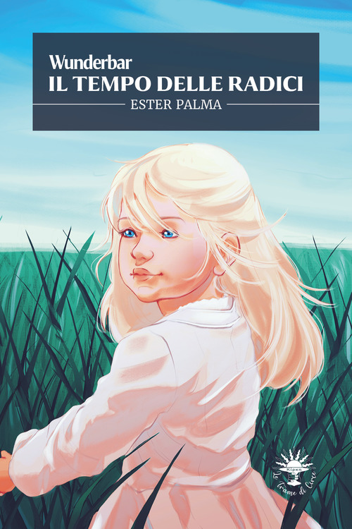 Il tempo delle radici. Wunderbar