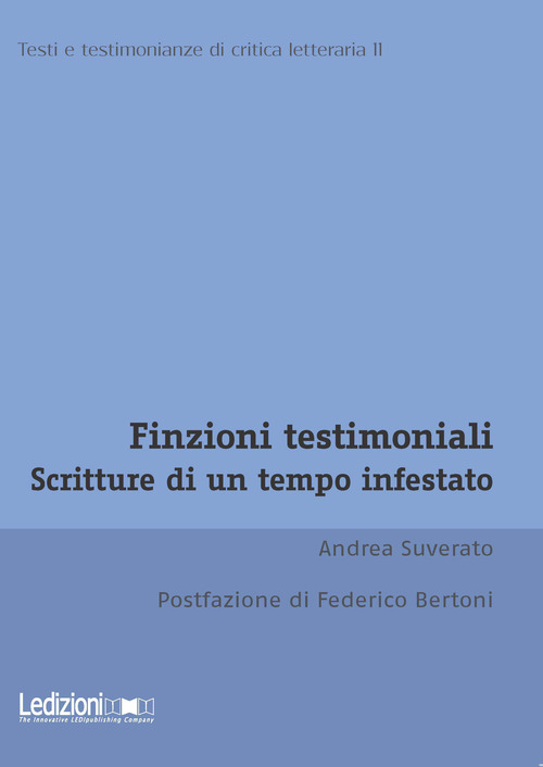 Finzioni testimoniali. Scritture di un tempo infestato