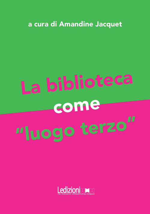 La biblioteca come «luogo terzo»