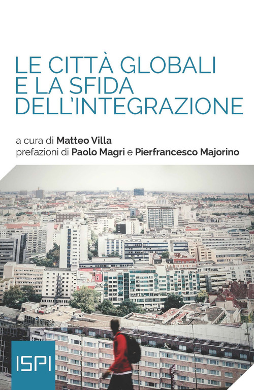 Le città globali e la sfida dell'integrazione