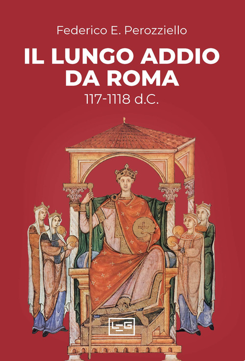 Il lungo addio da Roma (117-118 d.C.)