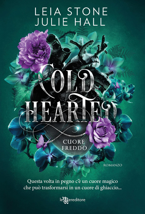 Cold hearted. Cuore freddo. Cursed fae