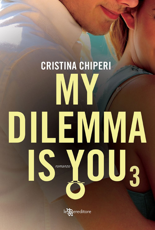 My dilemma is you