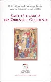 Santità e carità tra Oriente e Occidente