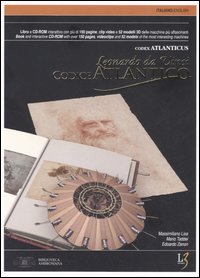 Leonardo da Vinci. Codice Atlantico-Codex Atlanticus