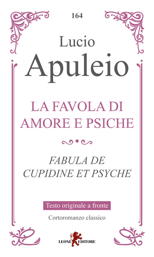 La favola di Amore e Psiche-Fabula de Cupidine et Psyche. Testo latino a fronte