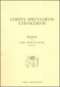 Corpus speculorum etruscorum. France