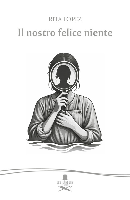 Il nostro felice niente