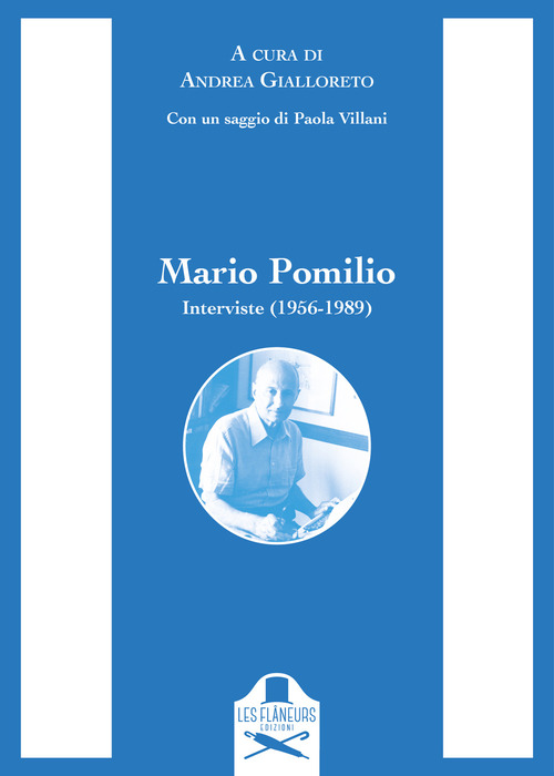 Mario Pomilio. Interviste (1956-1989)